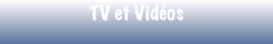TV et Vidéos