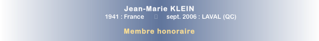 Jean-Marie KLEIN                1941 : France       ◆      sept